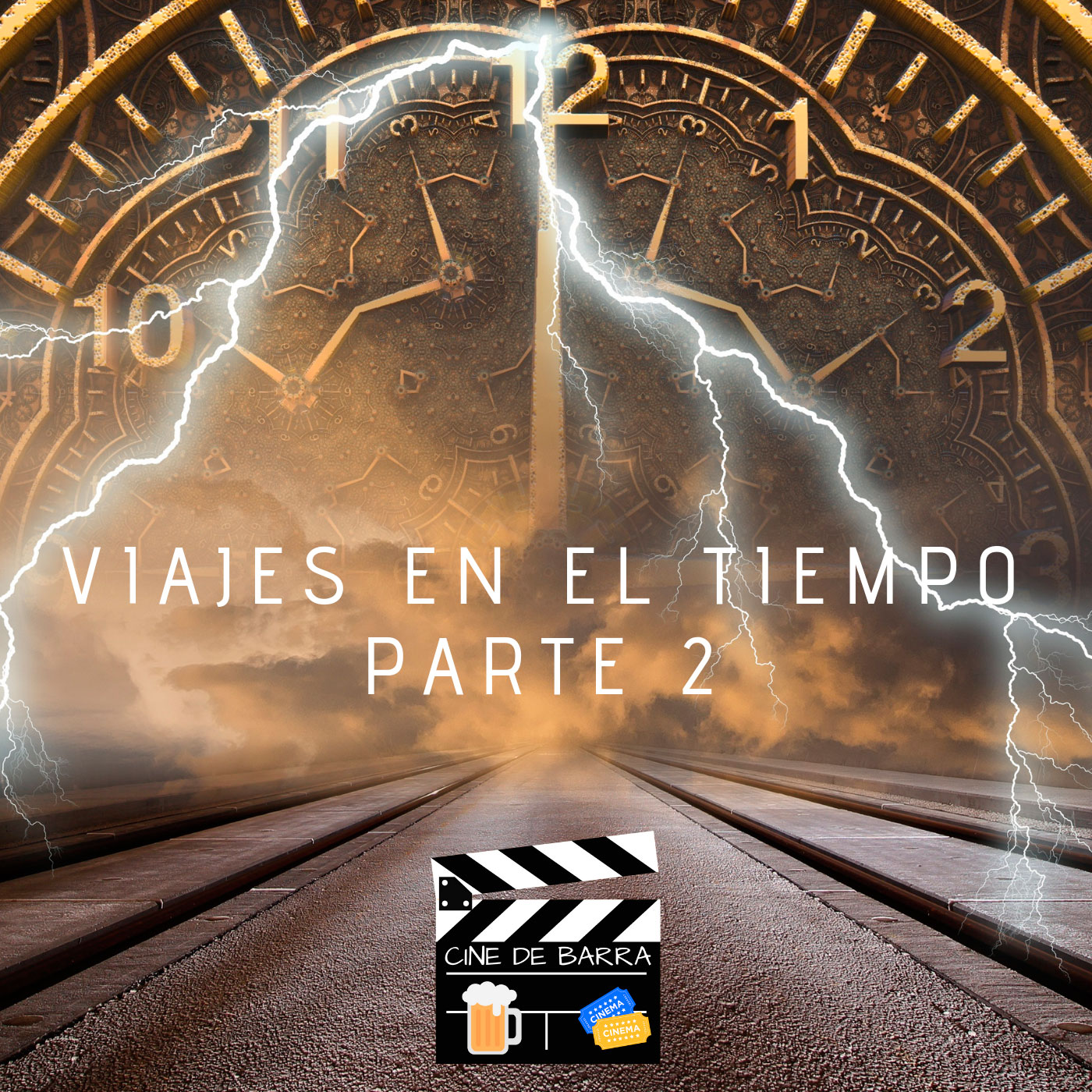 Cine de barra 3x06 - Películas de viajes en el tiempo Parte 2