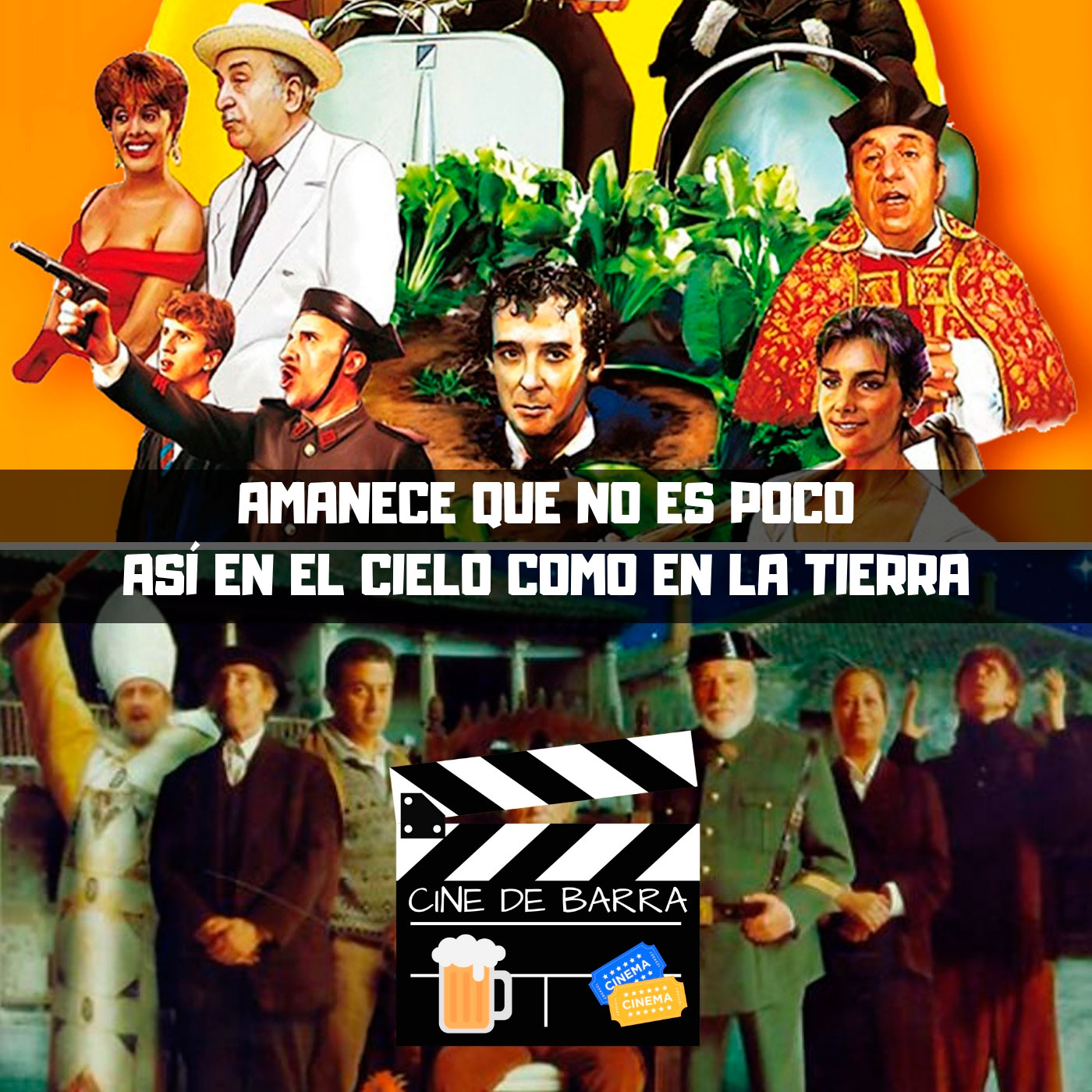 Cine de barra 4x01 - Amanece que no es poco y Así en el cielo como en la tierra