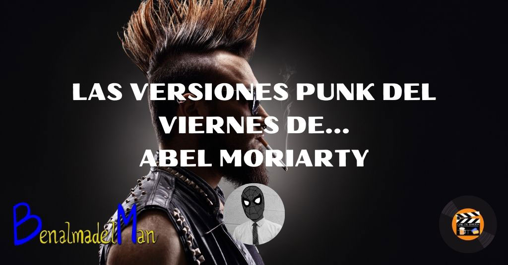 Vinilo de barra – Las versiones punk de los viernes de… Abel Moriarty