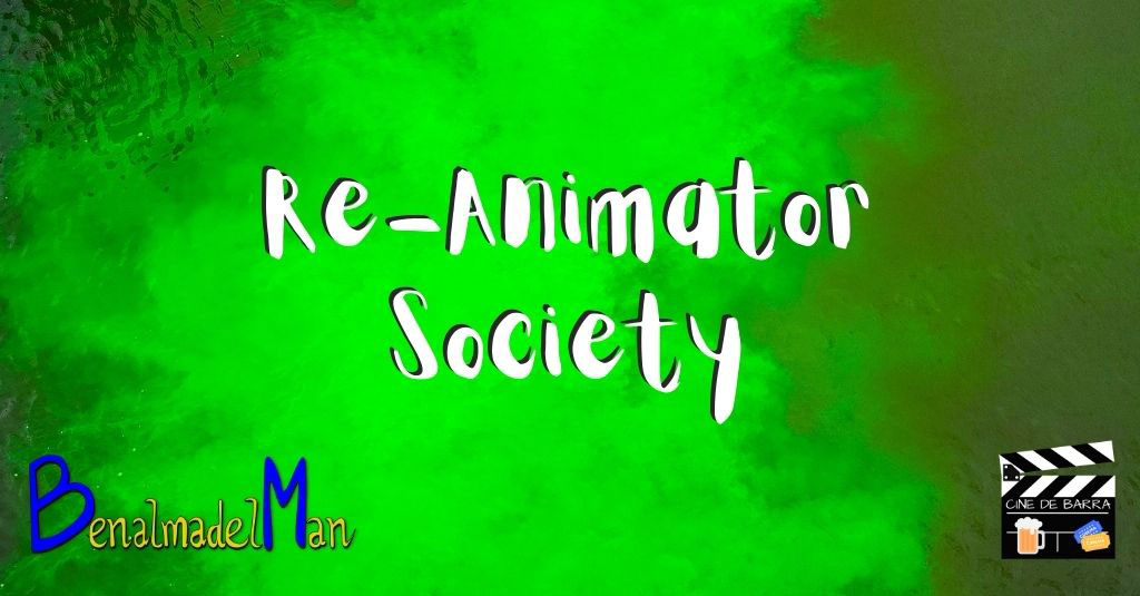 Re-Animator y Society