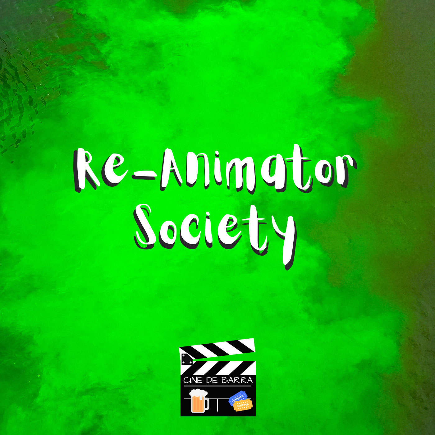 Cine de barra 5x09 - Re-Animator y Society