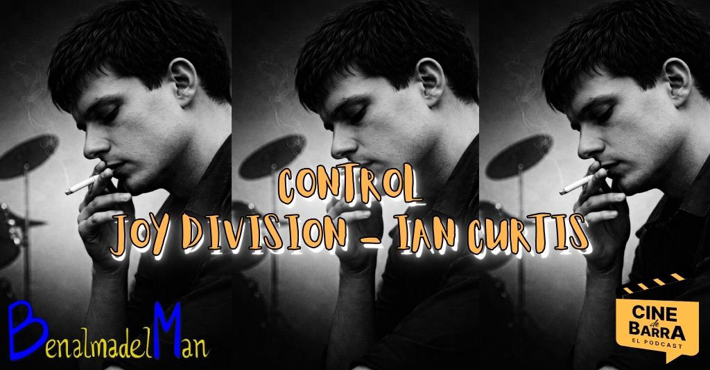 Control, Joy Division y la alegría regulinchi