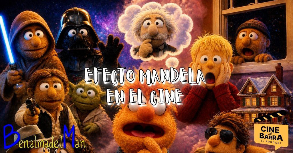 Efecto Mandela en el cine: eso no era así… ¿o sí?